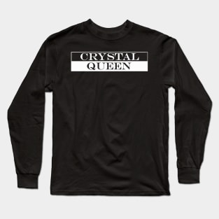 crystal queen Long Sleeve T-Shirt